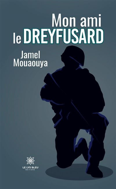 Mon ami le dreyfusard
