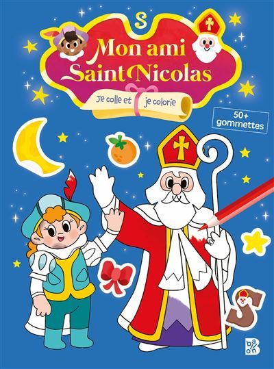 Mon ami Saint Nicolas - Je colle et je colorie