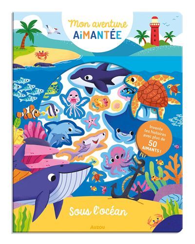 Mon aventure aimantée - Sous l'océan