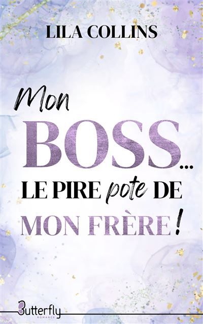 Mon boss, le pire pote de mon frère (2025)