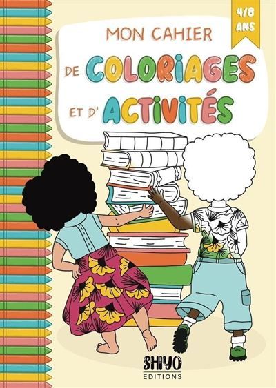 Mon cahier de coloriage et d’a