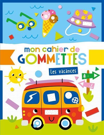Mon cahier de gommettes - vacances