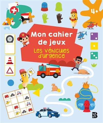 Mon cahier de jeux - Les véhicules d'urgence