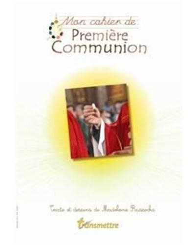 Mon cahier de Premiere Communion