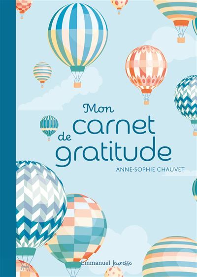 Mon carnet de gratitude Version montgolfières