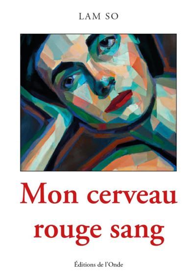 Mon cerveau rouge sang