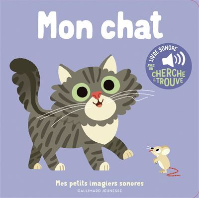 Mon chat Des sons à écouter, des images à regarder