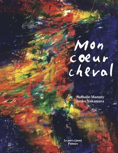 Mon cœur cheval - Junko Nakamura
