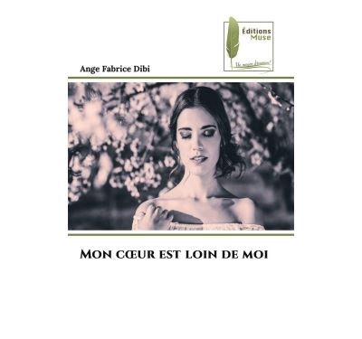 Mon coeur est loin de moi