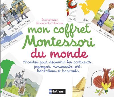 Couverture de Mon Coffret Montessori du monde 77 cartes pour découvrir les continents : paysages, monuments, art…