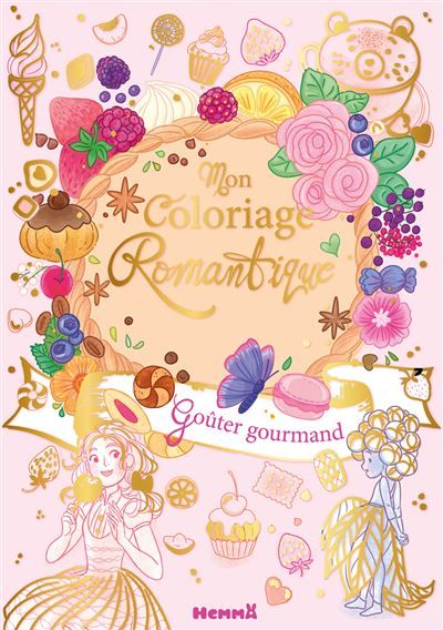 Mon coloriage romantique - Goûter gourmand - Audrey Bussi