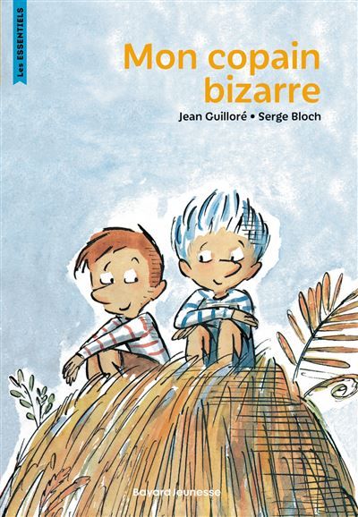 Mon copain bizarre - Serge Bloch