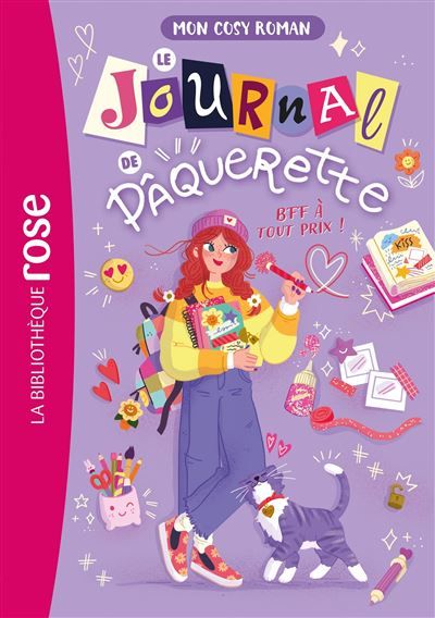 Mon cosy roman : Le journal de Pâquerette, Tome 01 - BFF à tout prix !