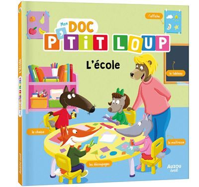 Mon doc' p'tit loup - ecole