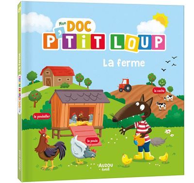 Mon doc p'tit loup - la ferme