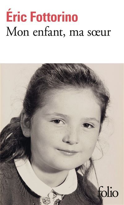 Mon enfant, ma soeur