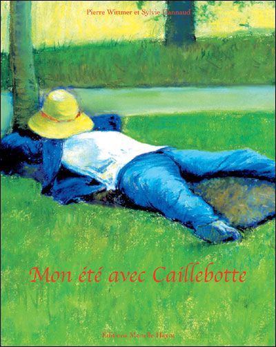 Mon été avec Caillebotte