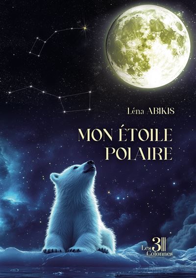 Mon étoile polaire