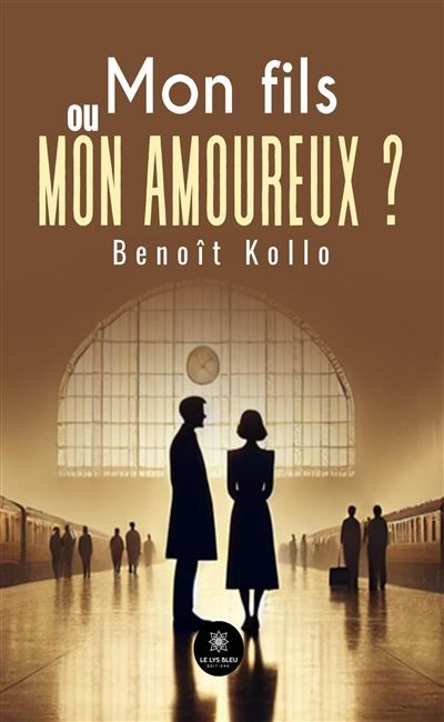 Mon fils ou mon amoureux ?