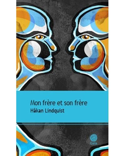 Mon frère et son frère - NE