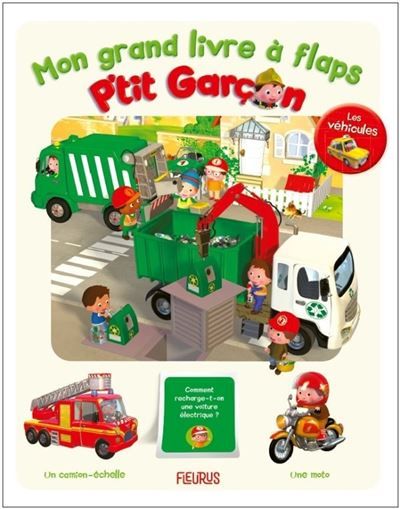 Mon grand livre à flaps P’tit garçon - Les véhicules
