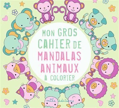 Mon gros cahier de mandalas animaux à colorier