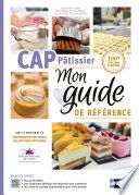 Mon guide de référence (ePub) - CAP Pâtissier - 100% conforme au diplôme