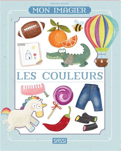 Mon imagier. Les couleurs