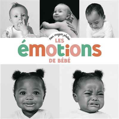 Mon imagier photos - Les émotions de bébé