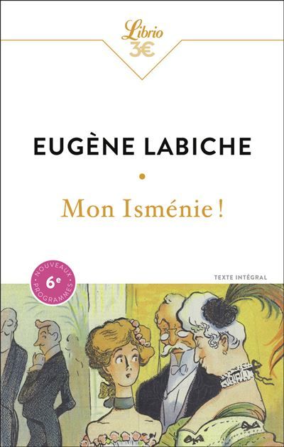 Mon Isménie ! Comédie en un acte, mêlée de couplets