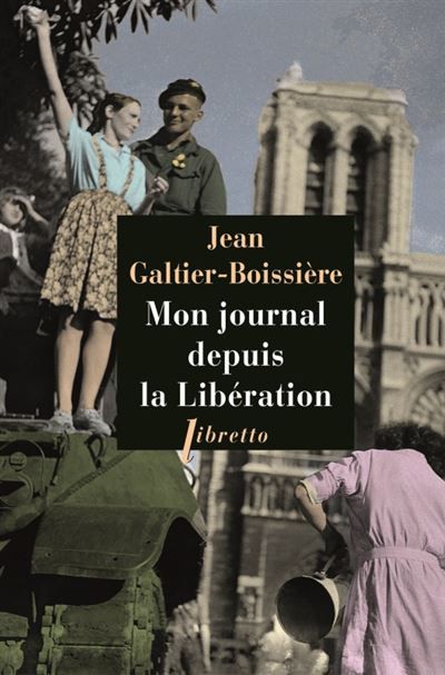 Mon journal depuis la libération