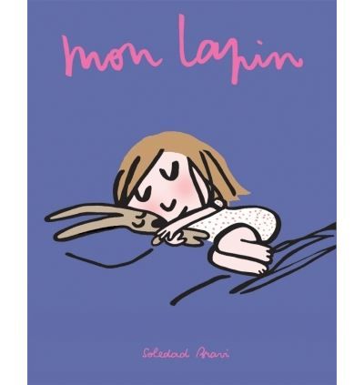 Mon lapin - Soledad Bravi