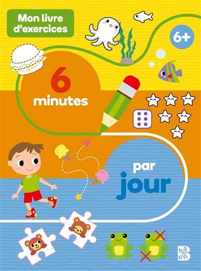 Mon livre d'exercices - 6 minutes par jour