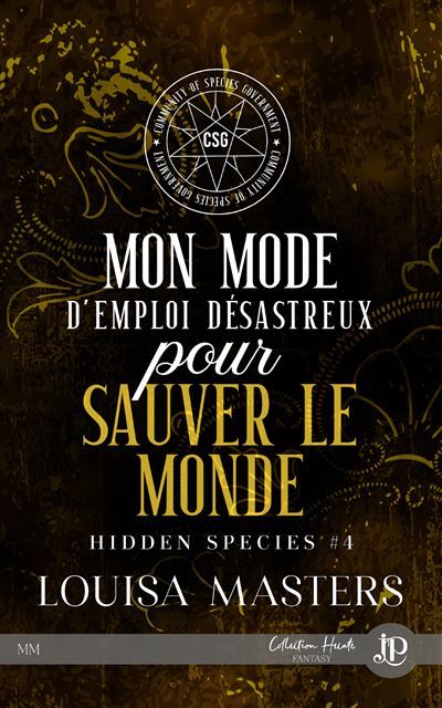 Mon mode d'emploi désastreux pour sauver le monde