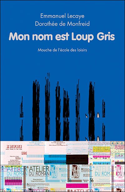 Mon nom est loup gris