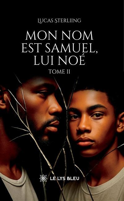 Mon nom est Samuel, lui Noé Tome II