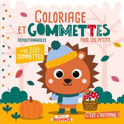 Mon P'tit Hemma - Coloriage et gommettes pour les petits - C'est l'automne ! -  Carotte Et Compagnie