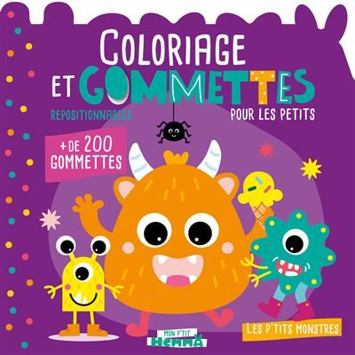 Mon P'tit Hemma - Coloriage et gommettes pour les petits - Les p'tits monstres - + de 200 gommettes repositionnables -  Carotte Et Compagnie