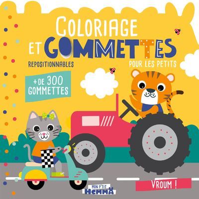 Mon P'tit Hemma - Coloriage et gommettes pour les petits - Vroum ! - + de 300 gommettes repositionnables -  Carotte Et Compagnie