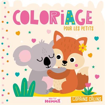 Mon P'tit Hemma - Coloriage pour les petits - Copains câlins -  Carotte Et Compagnie