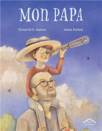 Mon papa Album - dès 6 ans