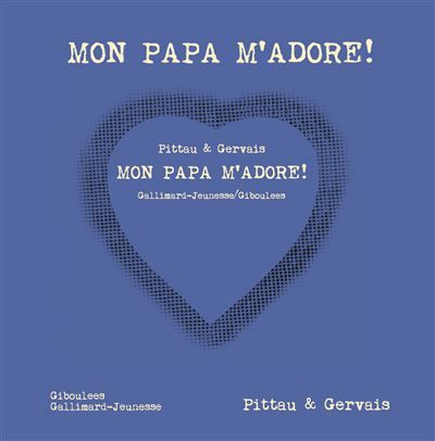 Mon papa m'adore !