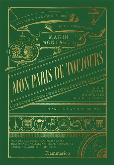 Mon Paris de toujours Guide illustré d'adresses en tous genres