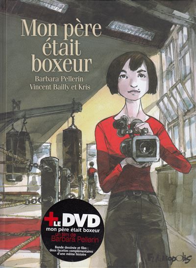 Mon père était boxeur Livre avec 1 DVD
