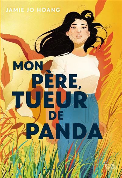 Mon père, tueur de Panda - Audrey Dinghem