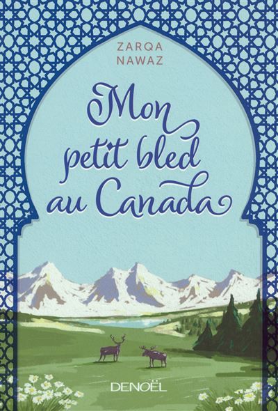 Mon petit bled au Canada