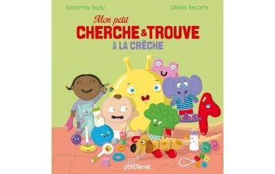 Mon petit cherche et trouve à la crèche