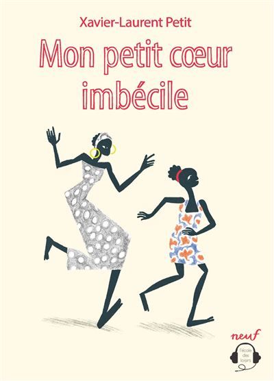 Mon petit cœur imbécile Livre avec 1 CD audio