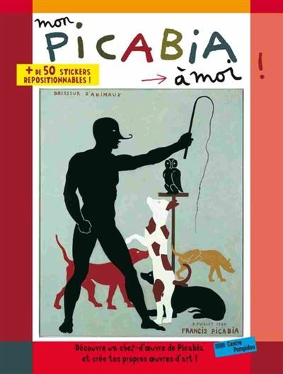 Mon picabia a moi ! + de 50 stickers repositionnables !