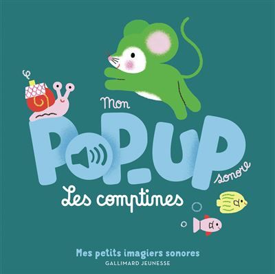 Mon pop-up sonore - Les comptines Les comptines des p'tites bêtes